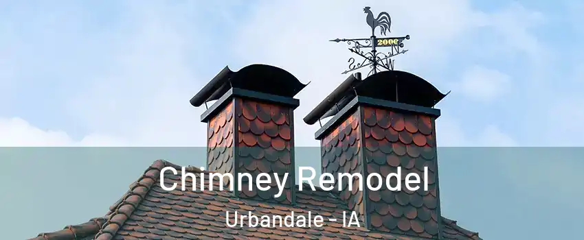  Chimney Remodel Urbandale - IA